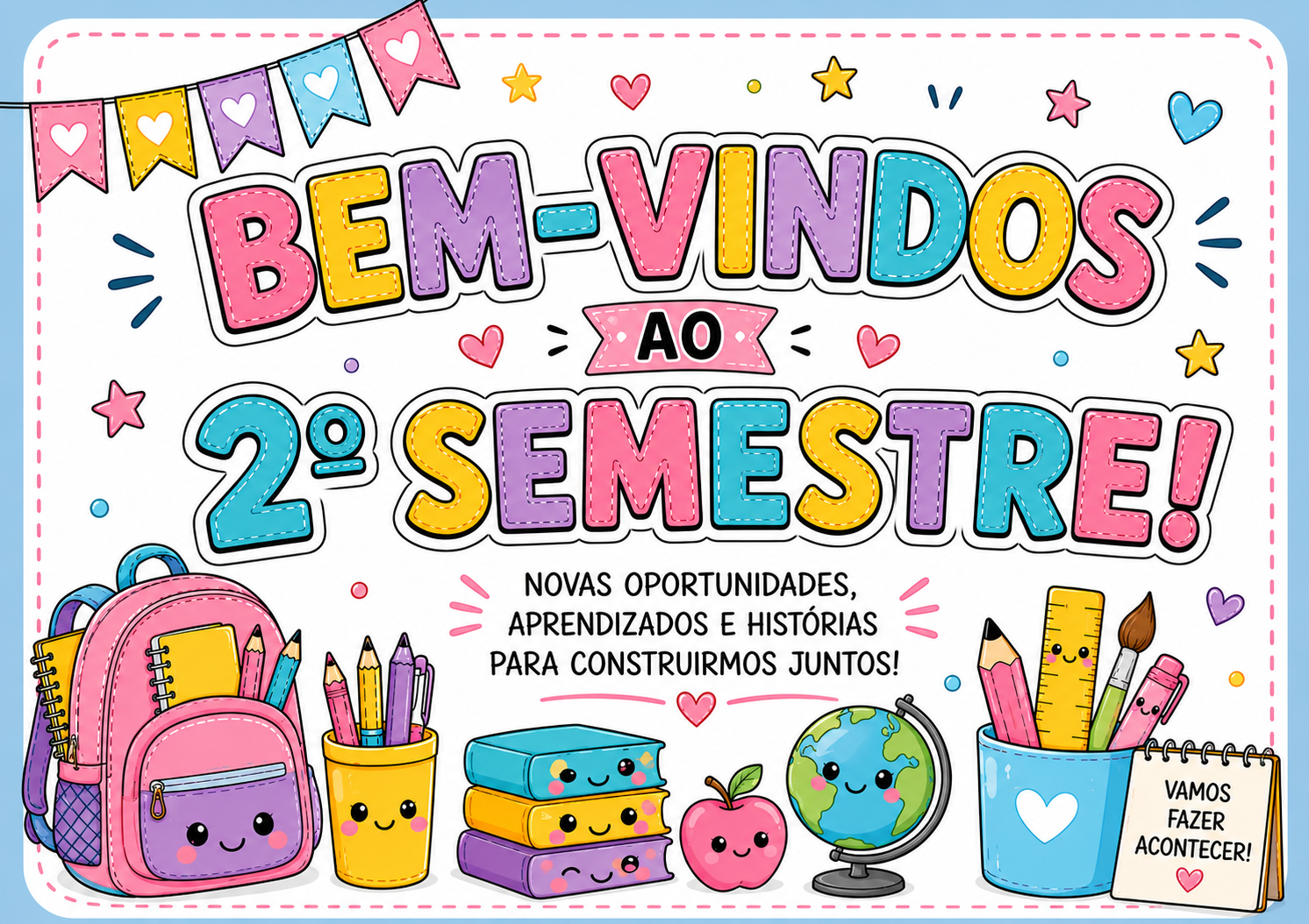 Bem-vindos ao 2º semestre